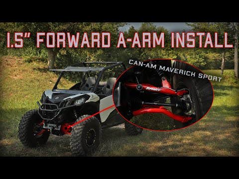 A white and red Can-Am Maverick Sport with High Clearance 1.5 Forward Offset A-Arms is parked on grass. Large text says “1.5” Forward A-Arm Install.” An inset highlights the red A-arm suspension, with trees and sunlight in the background.