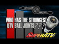A graphic features bar charts, a Polaris RZR 900 Ball Joints illustration, and bold text: WHO HAS THE STRONGEST UTV BALL JOINTS??? The 2-Minute Tech Talk logo is at the top; SuperATV.com’s red and yellow logo is at the bottom.